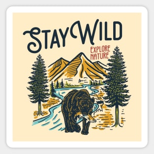 Stay Wild Magnet